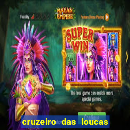 cruzeiro das loucas dublado torrent